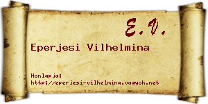 Eperjesi Vilhelmina névjegykártya